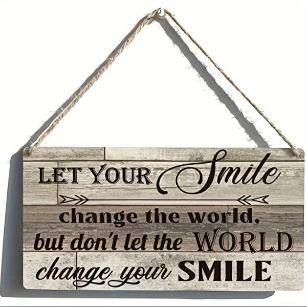 1pc, Positive Signs Farmhouse Let Your Smile Change The World Wooden Hanging Sign Rustic Vintage Wall Art Decor Home Decor